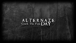 Alternate Day - Crack the Fade (Music Video)
The music video for my bands brand new song Crack the Fade off of our upcoming new album due out this Fall! Check us out on Facebook - facebook.com/alternatedayOCA Alternate Day - Crack the Fade (Music Video)