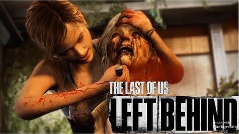 HOW ELLIE GOT BIT | The Last of Us: Left Behind Ep 2 [ENDING]