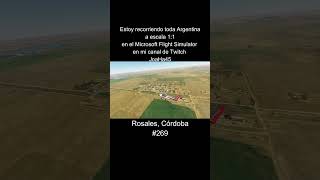 #rosales #cordoba #cordobaargentina #argentina #microsoftflightsimulator  #microsoftflight