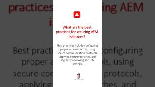 Best practices for securing AEM instances #aem #aeminterviewquestions #adobeexperiencemanager