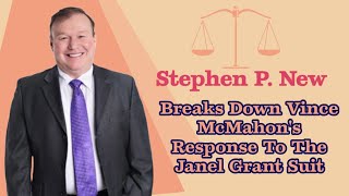 Stephen P New Breaks Down Vince McMahon's Response To The Janel Grant Suit