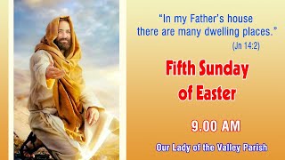 OLV - 9am 5th Sunday of Easter