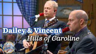 Dailey & Vincent sing "Hills of Caroline"