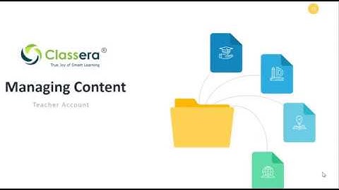Classera Teacher Tutorial : Managing content Best Practices 1