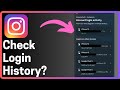 How To Check Login History On Instagram - Full Guide