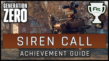 Generation Zero - Siren Call Achievement / Trophy Guide