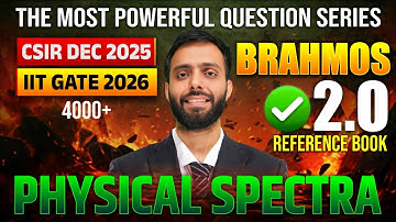 Physical Spectra 01 - BRAHMOS 2.0 🚀 | CSIR Dec 2025  IIT GATE 2026 #chemicalsciences