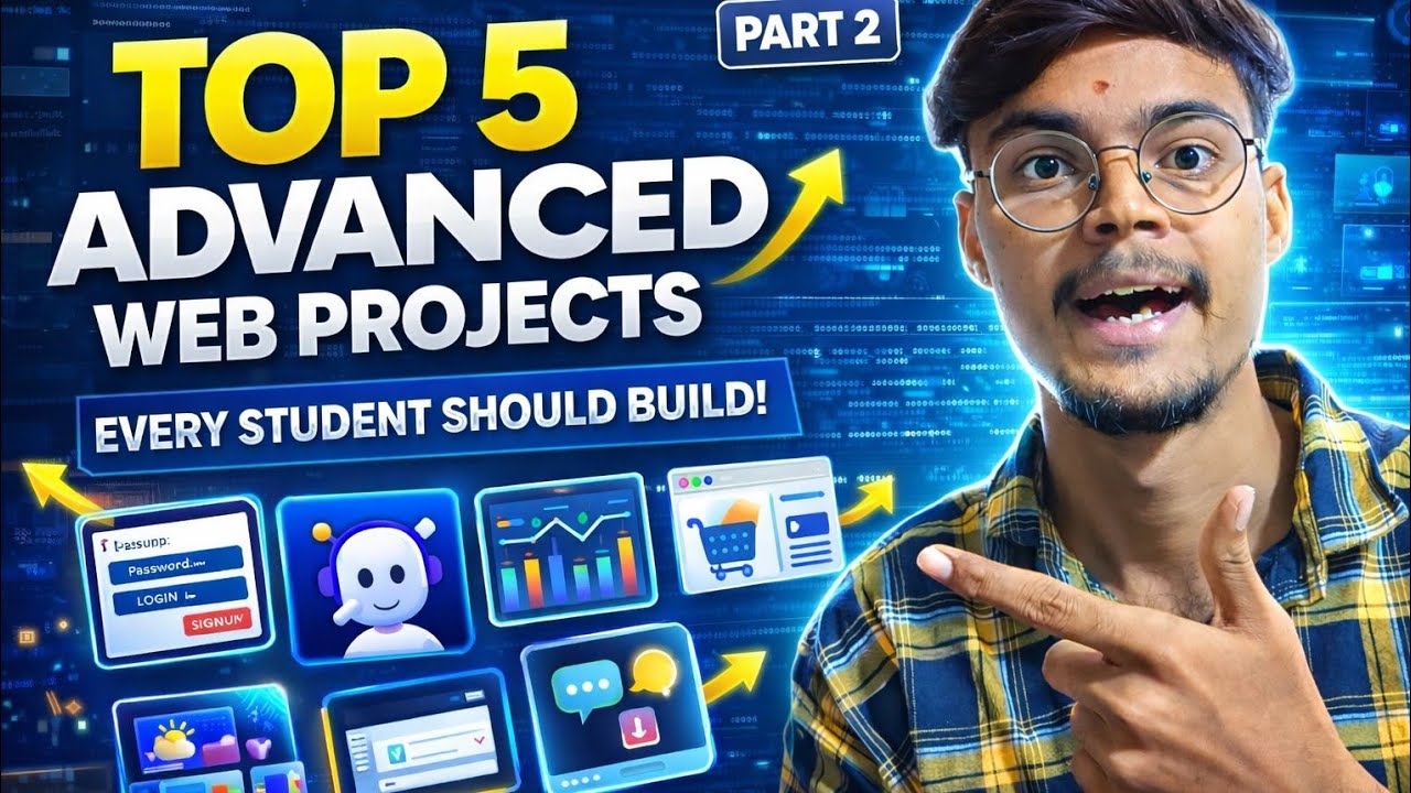 TOP 5 ADVANCE WEB PROJECTS EVERY STUDENT SHOULD BUILD PART 2 | VISHAL ...