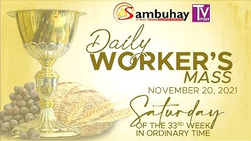 Sambuhay TV Mass | November 20, 2021 | Saturday of the 33rd Week in Ordinary Time