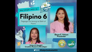 FILIPINO 6 | Pagsagot sa Tanong na Bakit at Paano