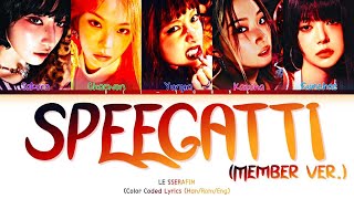 LE SSERAFIM 'SPAGHETTI (Member ver.)' (르세라핌 SPAGHETTI 가사) (Color Coded Lyrics (Han/Rom/Eng)