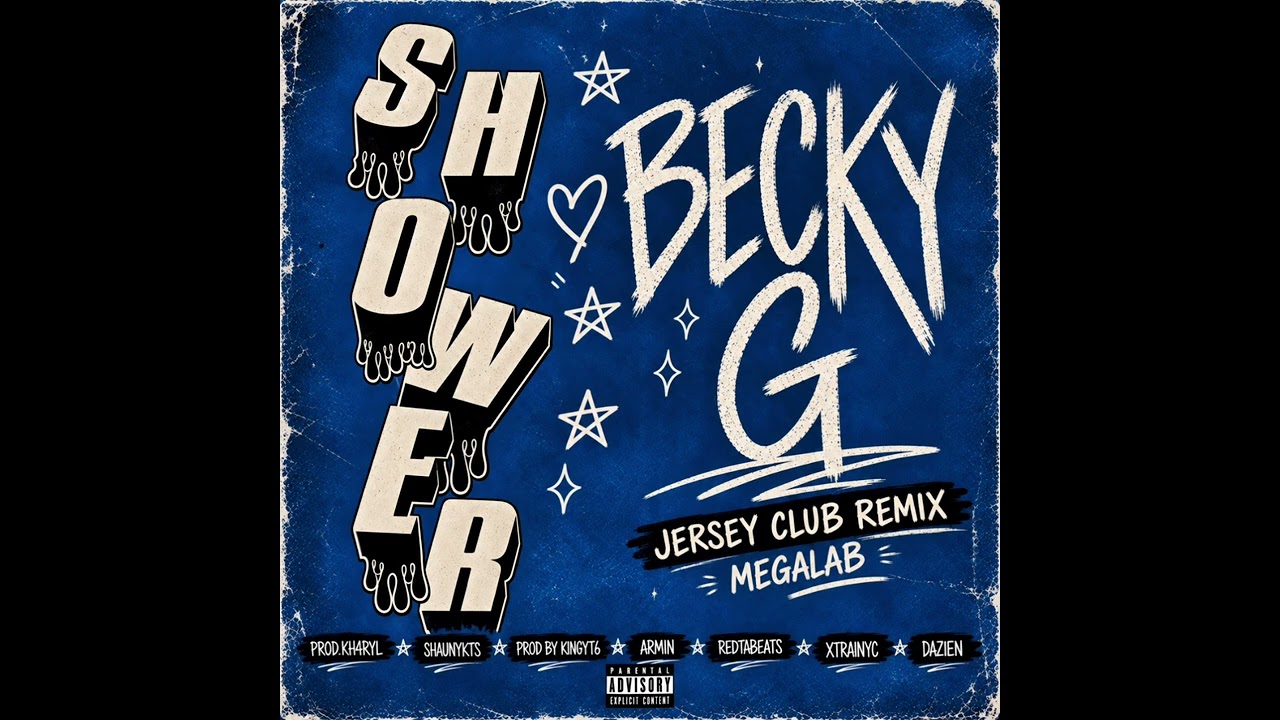 Becky G Shower “Jersey Club Remix” MegaLab