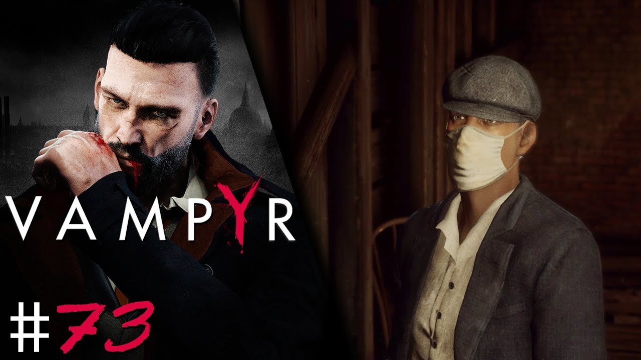 Vampyr Episode 73 Rodney Grader YouTube