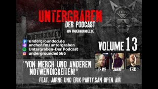 Untergraben Volume 13 - Von Merch und anderen Notwendigkeiten! (feat. Jarne und Erik - PSOA)