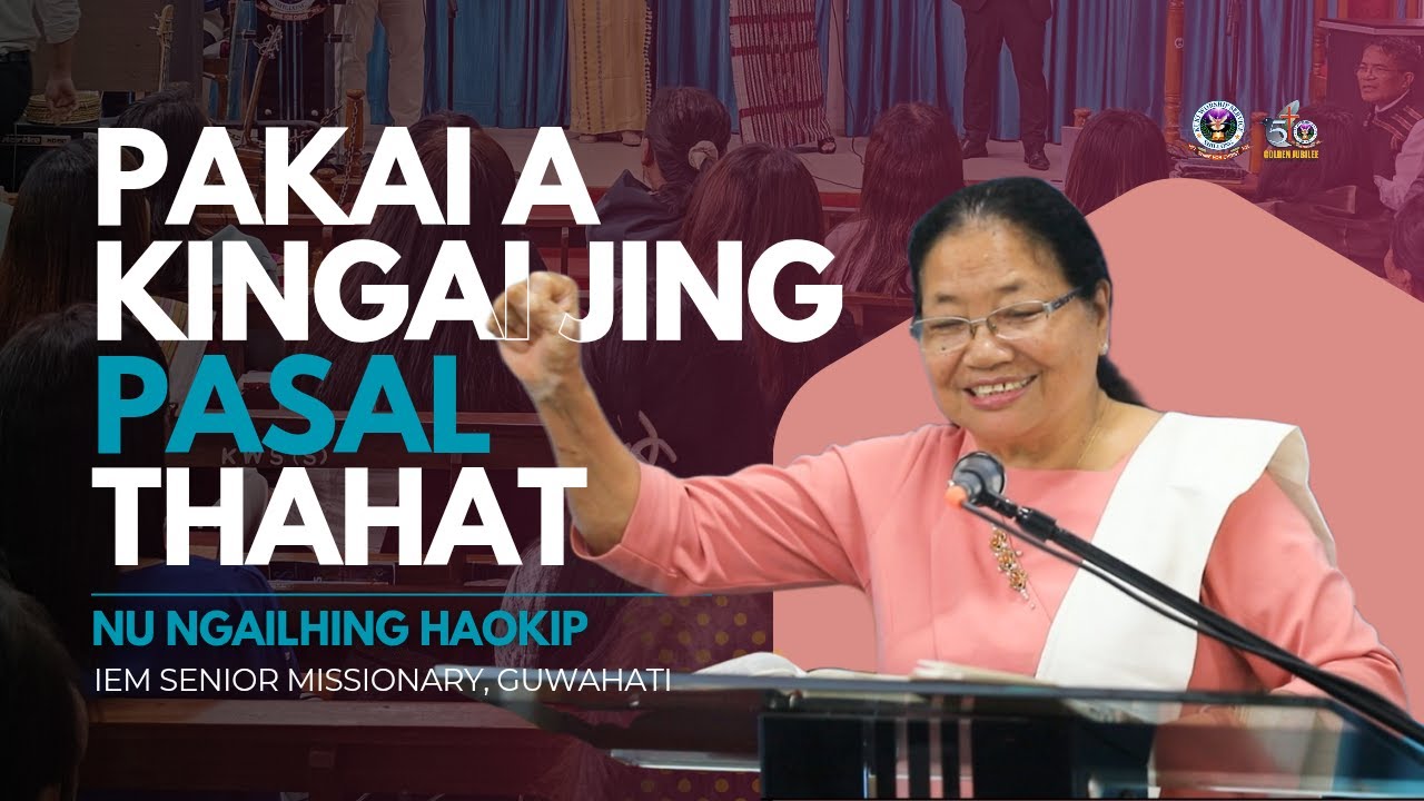 PAKAI A KINGAI JING PASAL THAHAT || NU NGAILHING HAOKIP