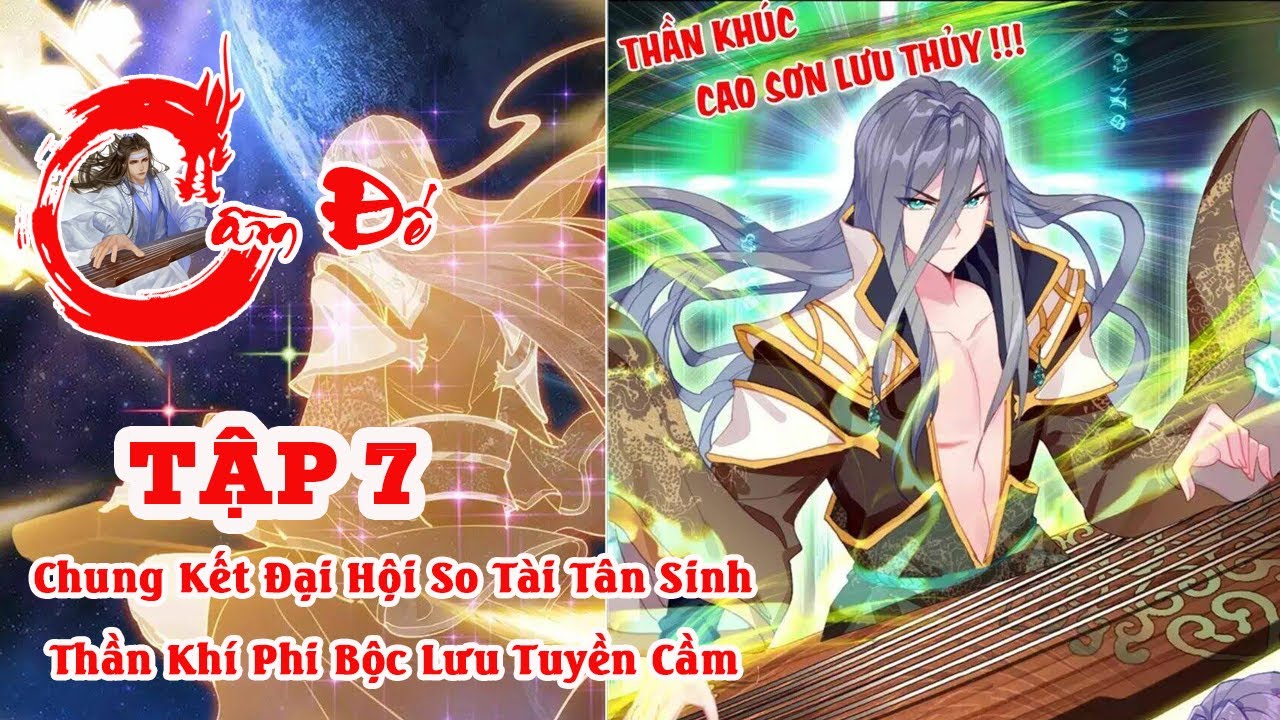 Cầm Đế Audio - Tập 7 - Chung Kết Đại Hội So Tài Tân Sinh - Thần Khí Phi Bộc Lưu Tuyền Cầm -H2X Audio - youtube