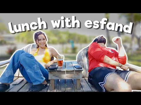 Lunch With Esfand (His Mom Paid Me) - 4/9/25
