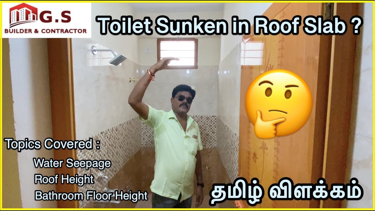 Toilet Sunken in Roof Slab | On-Site Explanation | தமிழ் விளக்கம் | 