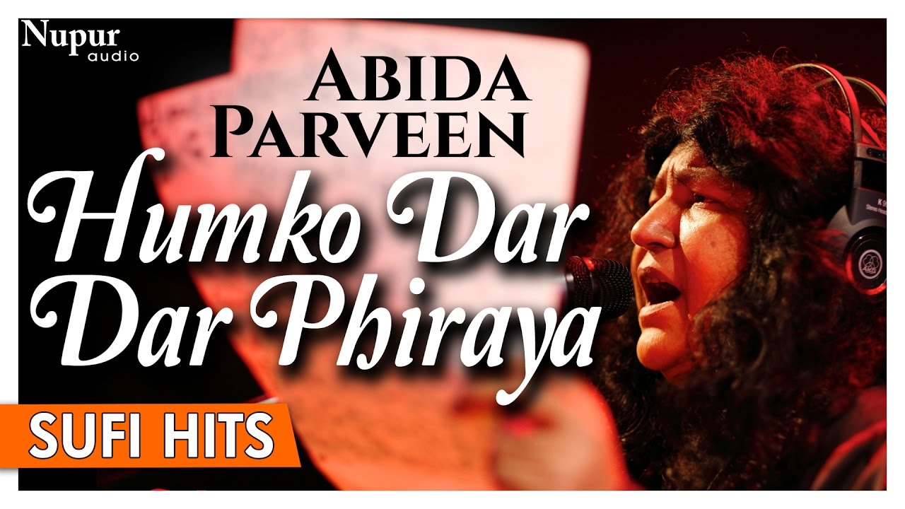 Abida Parveen Sufi Hits - Humko Dar Dar Phiraya - Pakistani Superhit Sufi Songs | Nupur Audio