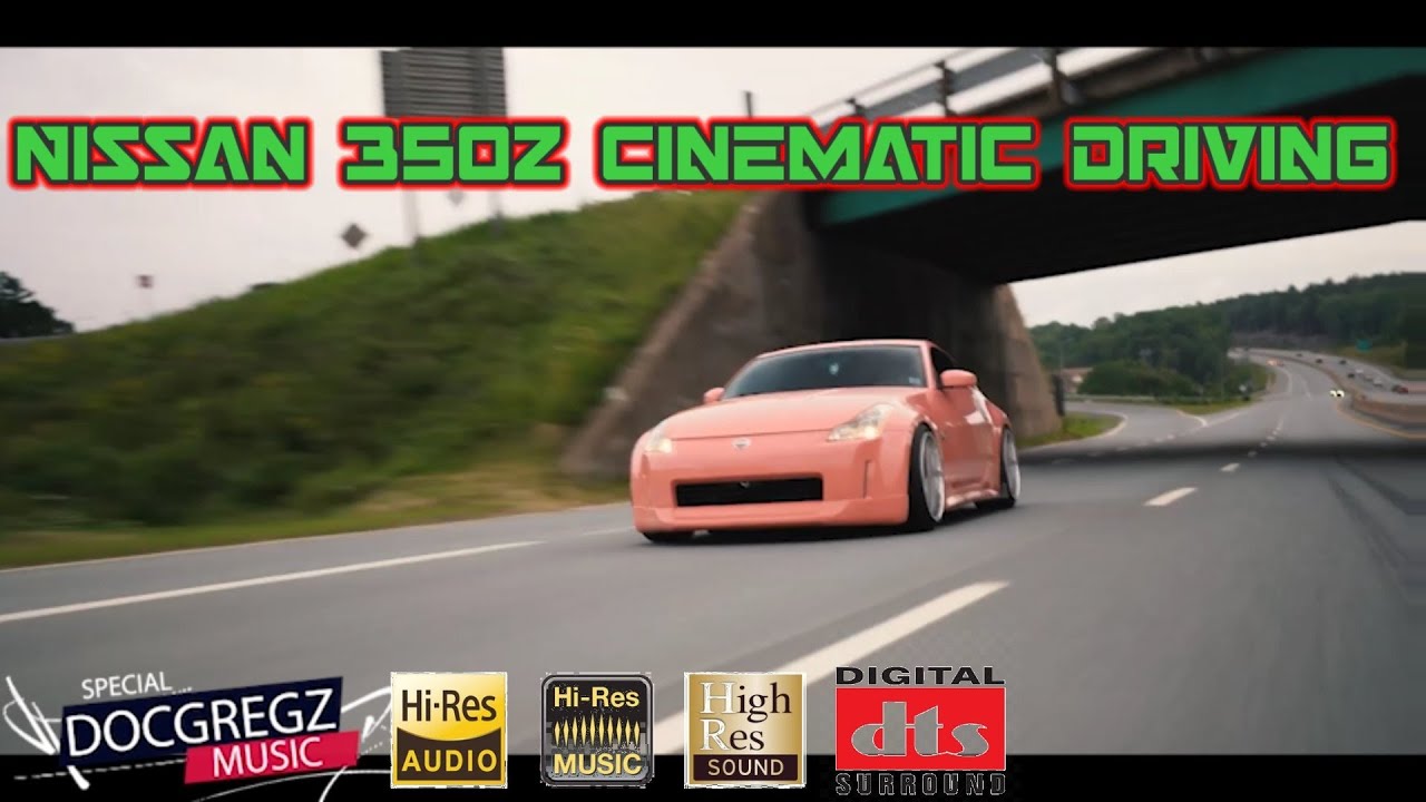 Nissan 350Z Driving Car Cinematic Music DJ by MIUSIKU DocGregz Record