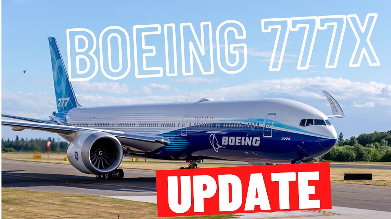 UPDATE FROM BOEING 777X! - YouTube