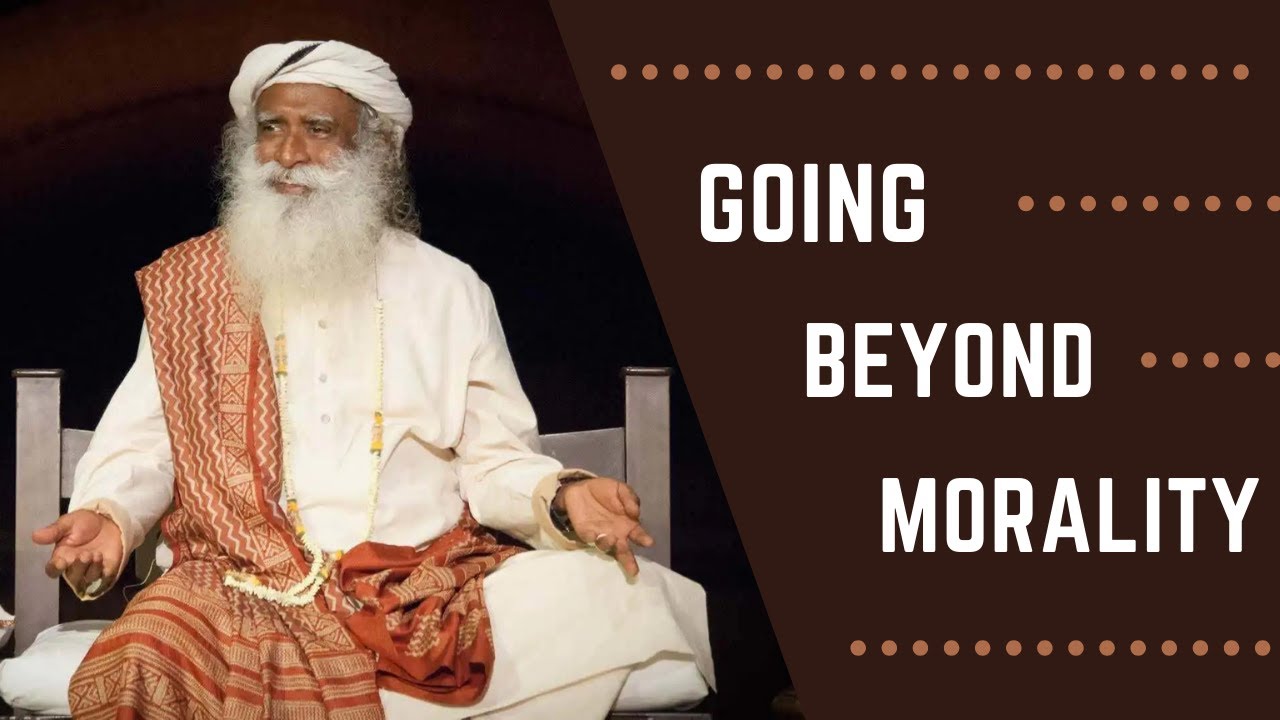 Going Beyond Morality