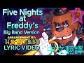 The Living Tombstone - Five Night At Freddy&#39;s (Big Band Version)（中文翻譯）
