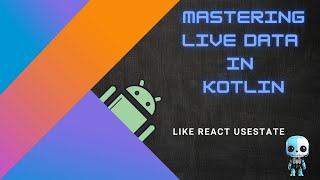 Mastering LiveData in Kotlin //kotlin livedata android //usestate/state//android// advance android