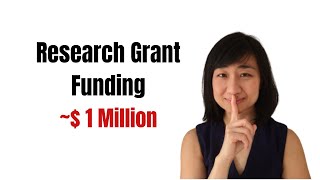 Research Grant Proposal Funding | How I got ~$1 million
