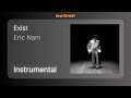 INSTRUMENTAL Eric Nam Exist REQUESTED mp3