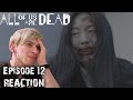 STAY STRONG NAMRA! Final Episode - All Of Us Are Dead Episode 12 Reaction