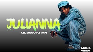 Mbosso Khan  Julianna   