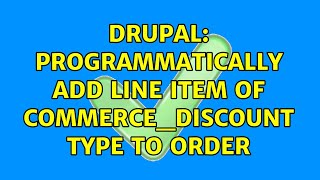 Drupal: programmatically add line item of commerce_discount type to order