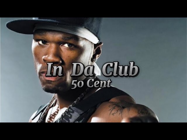 50 Cent - In Da Club (Official Music) - YouTube