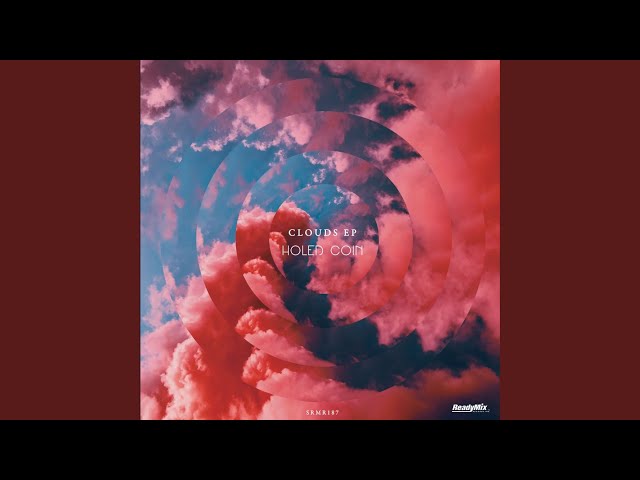 Clouds (Original Mix)