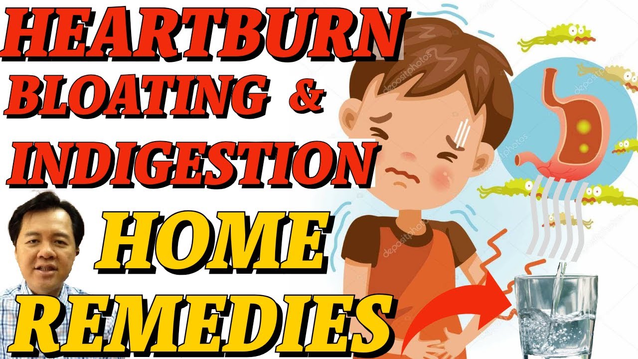 Heartburn, Bloating, Indigestion Home Remedy By Doc Willie Ong YouTube