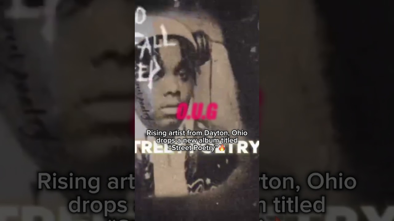 Rising artist from Dayton, Ohio drops a new album titled “Street Poetry”🔥