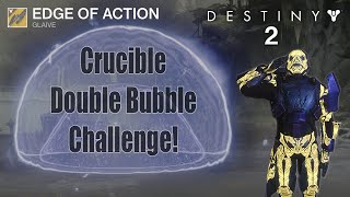 Destiny 2 - Crucible Double Bubble Challenge!