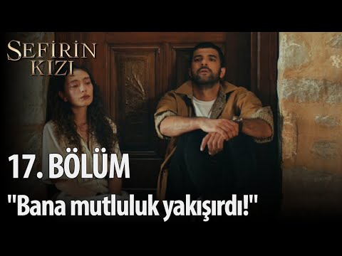 Sefirin Kızı - 17. Bölüm - \