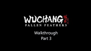 Feathered Priest - Lu Bingzhang + Bandit Cave Walkthrough Part 3 NG+ | Wuchang Fallen Feathers