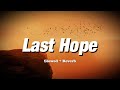 Last Hope Steve Ralph Slowed Reverb 