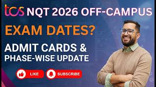 TCS NQT 2026 Off-Campus Drive | Exam Date, Admit Card Phases, Preparation Strategy