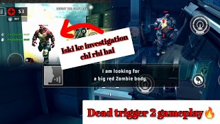 Part 16 Red zombie ki investigation chl rhi hai Dead trigger 2 game 