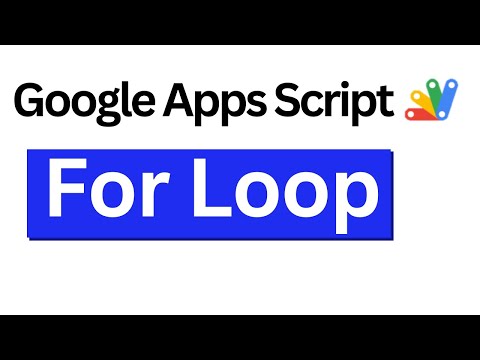 For Loop in Google Apps Script in Hindi || Google Apps Script For Loop in Hindi