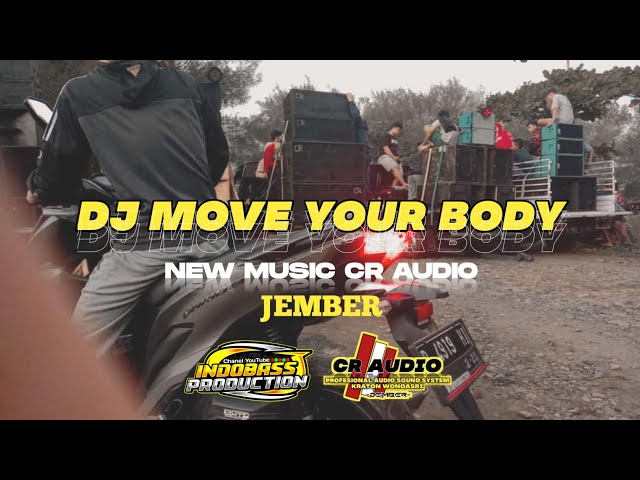 DJ MOVE YOUR BODY FULL BASS By INDOBASS PRODUCTION. class=