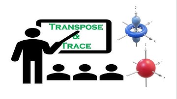 Transpose and Trace of Matrices | Applied Mathematics