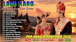 Lagu Karo Full Album Terpopuler & Terbaik 2026 - Lagu Karo Terbaru 2026