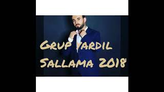 Grup Yardıl - 2018 (Dîle rezil Sallama) yeni/nû Resimi