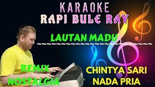 Download Lagu Lautan Madu - Chintya Sari [Karaoke] Nada Pria - Lirik | DutRemix - Rapi Bule MP3