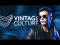 VINTAGE CULTURE 2022 | SÓ TRACK BOA | AS MELHORES DE JULHO | SET ALOK, AVICII, LIU, KVSH & DUBDOGZ